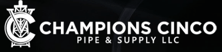 Champions Cinco Pipe & Supply LLC