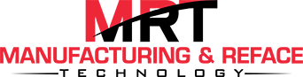 MRT Manufacturing & Reface Technology