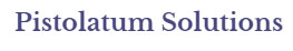 Pistolatum Solutions