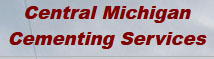 Central Michigan Cementing Services