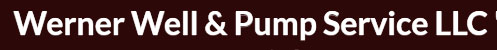 Werner Well & Pump Service LLC