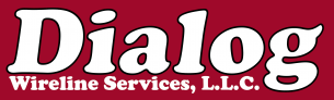 Dialog Wireline Services LLC