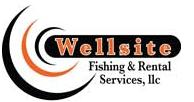 Wellsite Fishing & Rental Services, LLC