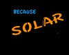 Because Solar